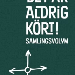 Det är aldrig kört! samlingsvolym
