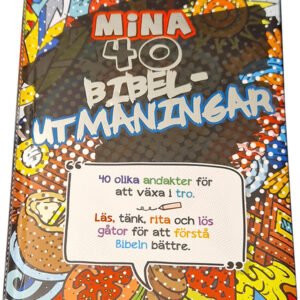MINA 40 BIBELUTMANINGAR -andakter för att förstå Bibeln bättre