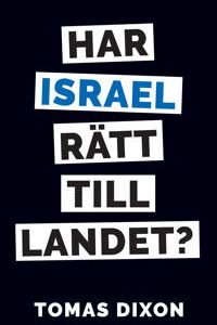 HAR ISRAEL RÄTT TILL LANDET